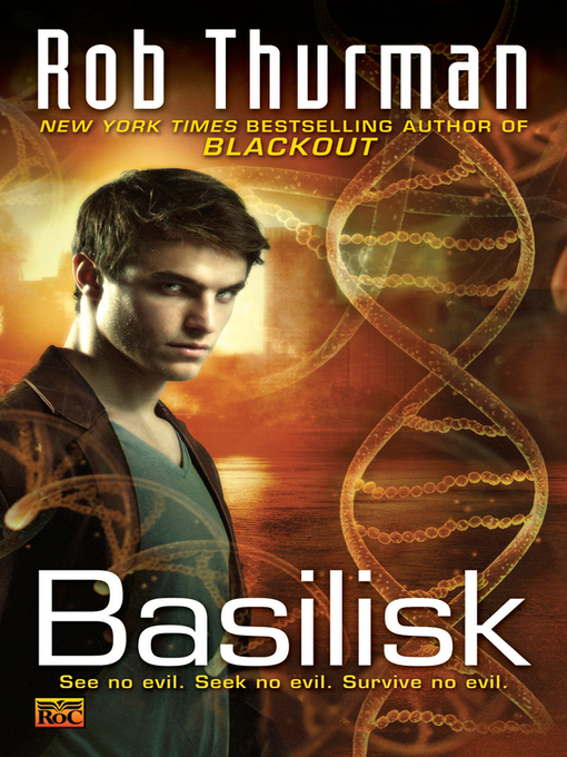 Title details for Basilisk by Rob Thurman - Wait list